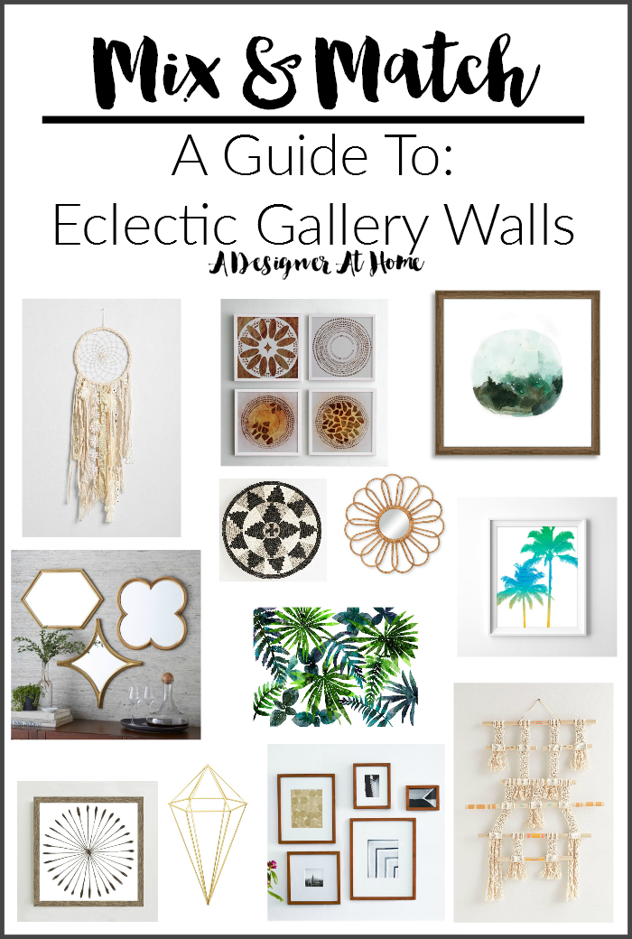 Mix & Match- A Guide to Eclectic Gallery Walls via A Designer At Home