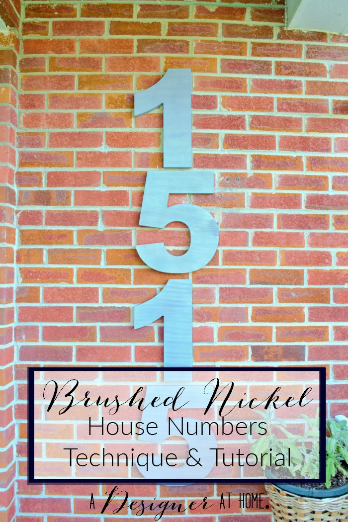 faux brushed nickel house numbers technique and tutorial