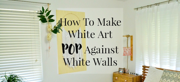 how-to-make-white-art-pop-against-white-walls
