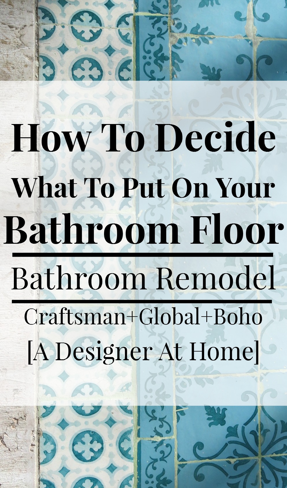 eally helpful insight into choosing which tiles to put on the bathroom floor