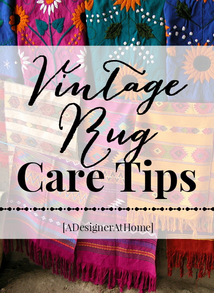 Vintage Rug Care Tips: vintage rugs- we all love them, but do we know how to care for them! how to care for a vintage rug