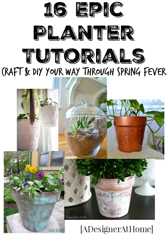 16 epic planter tutorials so you can craft and DIY your way through spring fever