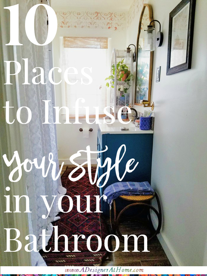 10 places to infuse your style in your bathrom