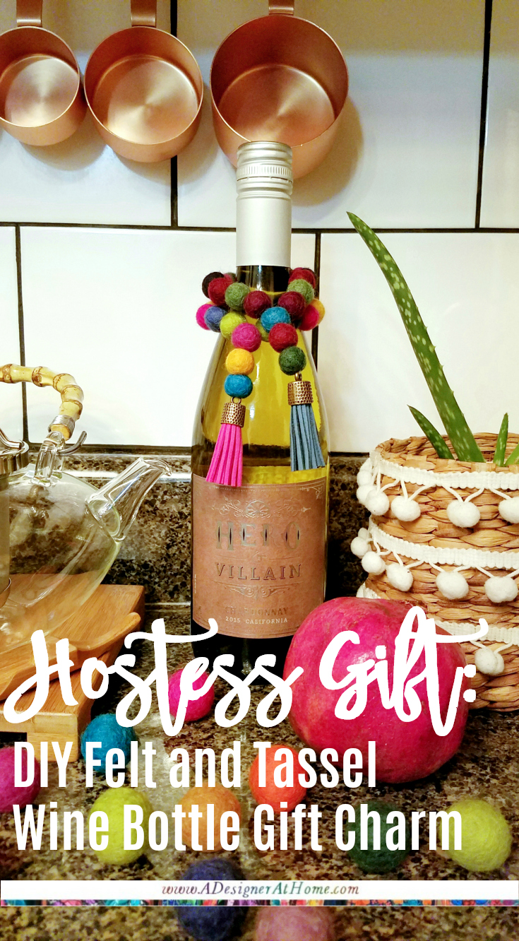 DIY felt and tassel bottle charm hostess gift DIY tutorial by ADesignerAtHome