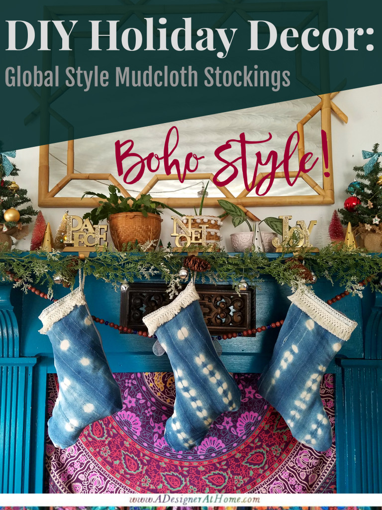 DIY Mudcloth Stocking- decorative stocking tutorial- boho style Christmas