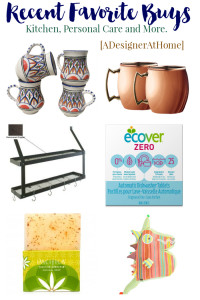 Recent Favorite Buys- Kitchen, Personal Care and More