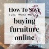 how to save more money buying furniture online